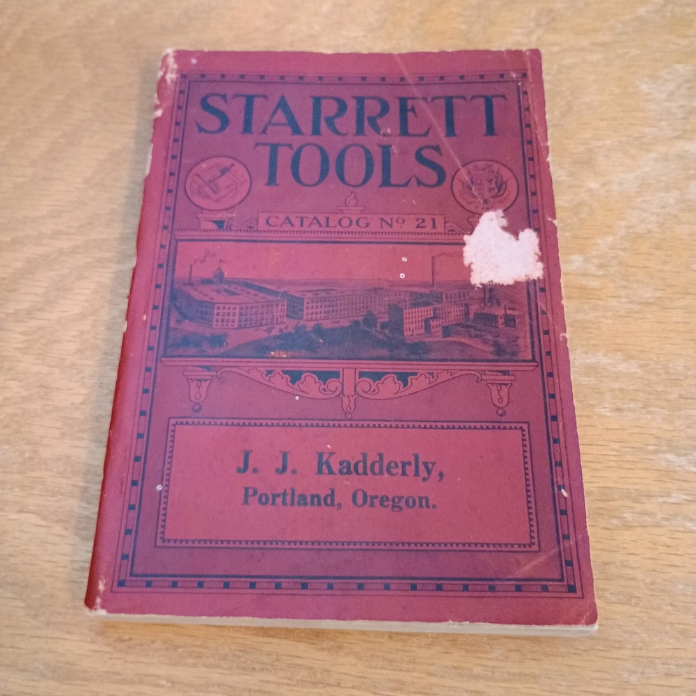 Vintage Starrett Tools Catalog No 21 Fine Mechanical Tools Athol Mass Kadderly